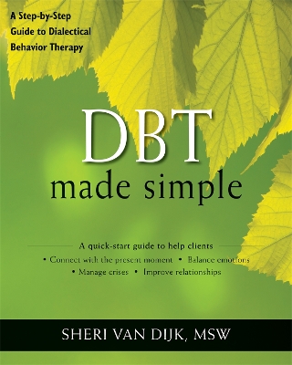 DBT Made Simple by Sheri Van Dijk
