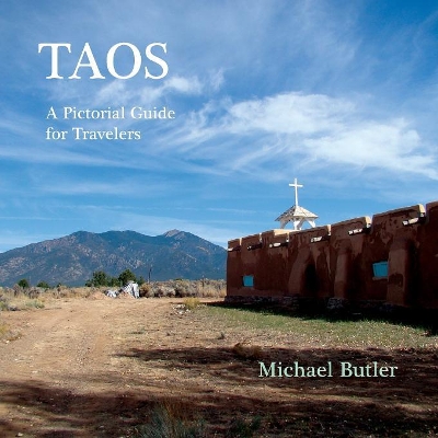 Taos: A Pictorial Guide for Travelers book