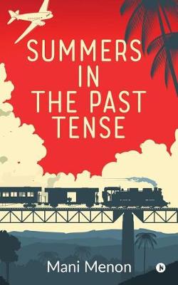 Summers in the Past Tense book