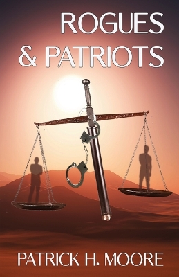 Rogues & Patriots: A Nick Crane Thriller book
