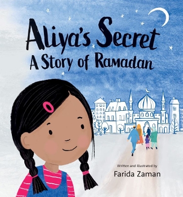 Aliya's Secret: A Story of Ramadan book