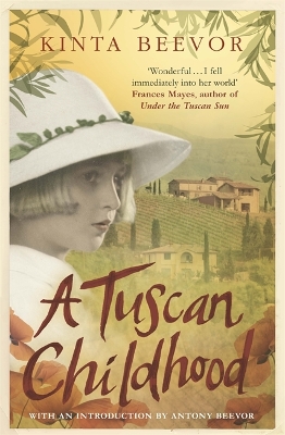 A Tuscan Childhood by Kinta Beevor