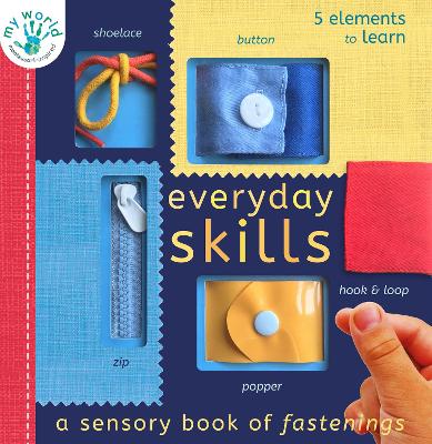 Everyday Skills: A Sensory Book of Fastenings book