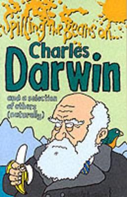 Spilling the Beans on Charles Darwin book