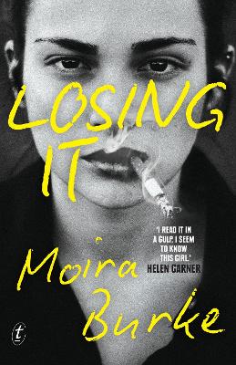 Losing It by Moira Burke