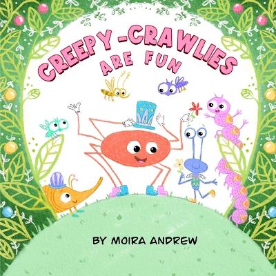 Creepy-Crawlies Are FUN book