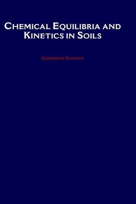 Chemical Equilibria and Kinetics in Soils book