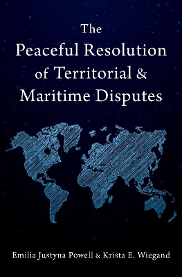 The Peaceful Resolution of Territorial and Maritime Disputes book