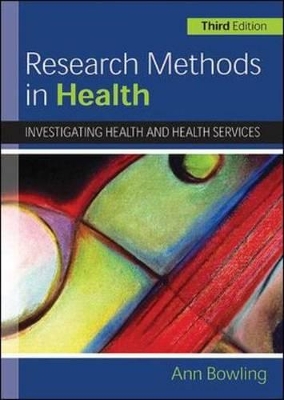 Research Methods in Health: Investigating Health and Health Services book