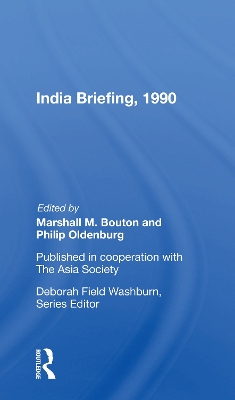 India Briefing, 1990 by Marshall M. Bouton