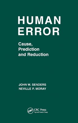Human Error: Cause, Prediction, and Reduction book