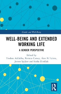 Well-Being and Extended Working Life: A Gender Perspective by Tindara Addabbo