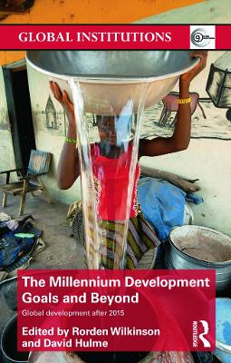 Millennium Development Goals and Beyond book