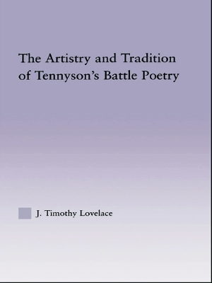 Artistry and Tradition of Tennyson's Battle Poetry book