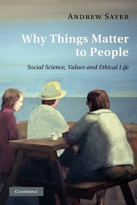 Why Things Matter to People by Andrew Sayer