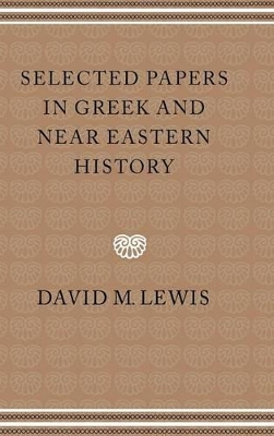 Selected Papers in Greek and Near Eastern History book