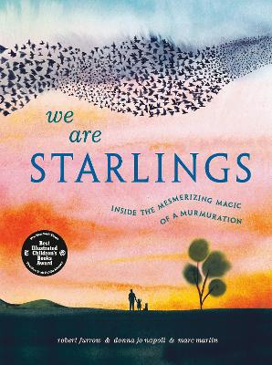 We Are Starlings: Inside the Mesmerizing Magic of a Murmuration book