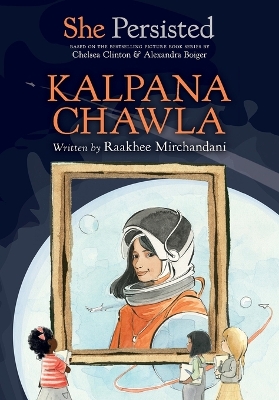 She Persisted: Kalpana Chawla book
