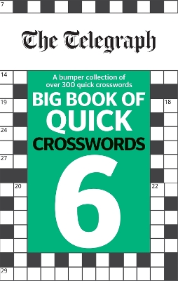 The Telegraph Big Book of Quick Crosswords 6 book
