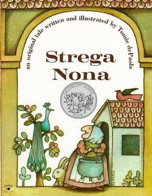 Strega Nona: An Original Version of an Old Tale by Tomie de Paola