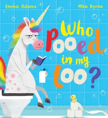 Who Pooed in My Loo? book