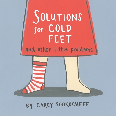 Solutions for Cold Feet and Other Little Problems book