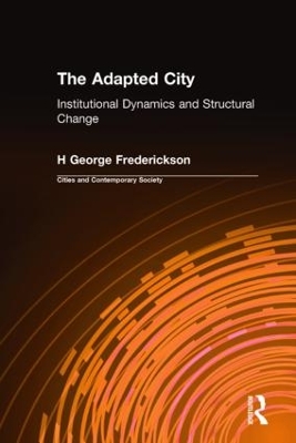 The Adapted City by H George Frederickson