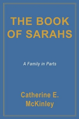 The The Book of Sarahs by Catherine E McKinley