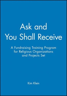 Ask and You Shall Receive by Kim Klein