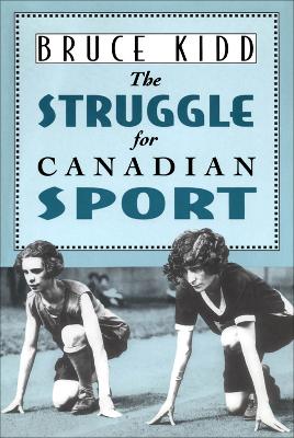 Struggle for Canadian Sport book