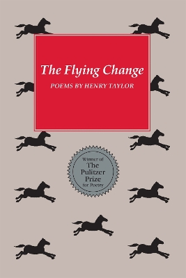 The Flying Change: Poems book