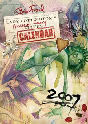 Lady Cottington's Pressed Fairy Letters 2007 Calendar book
