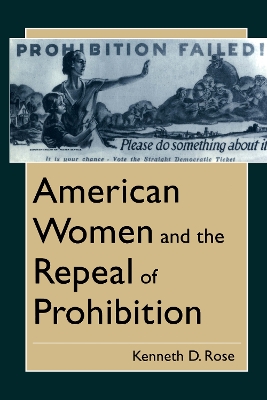 American Women and the Repeal of Prohibition book