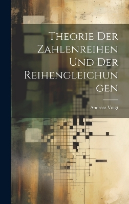 Theorie der Zahlenreihen und der Reihengleichungen book
