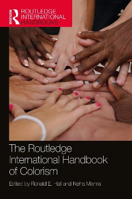 The Routledge International Handbook of Colorism book