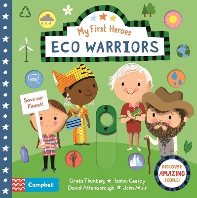 Eco Warriors: Discover Amazing People by Nila Aye