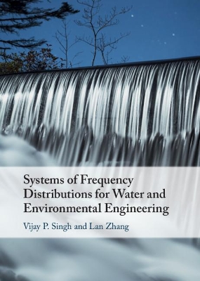 Systems of Frequency Distributions for Water and Environmental Engineering book