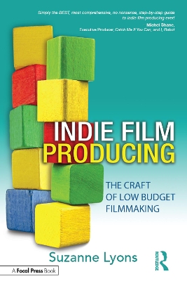 Indie Film Producing by Suzanne Lyons