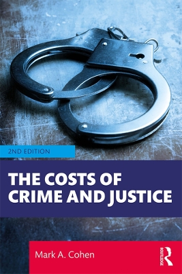 The Costs of Crime and Justice book