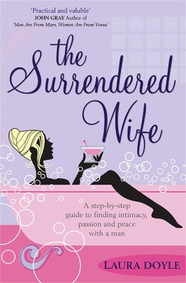 The Surrendered Wife by Laura Doyle