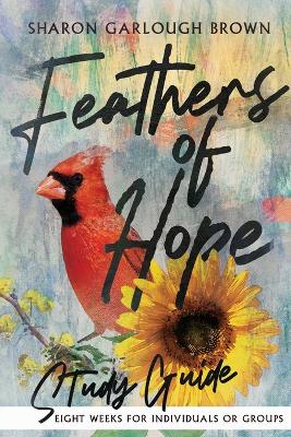 Feathers of Hope Study Guide book