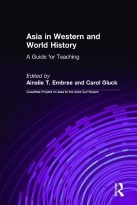 Asia in Western and World History by Ainslie T. Embree