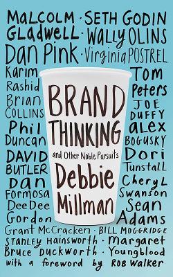 Brand Thinking and Other Noble Pursuits book