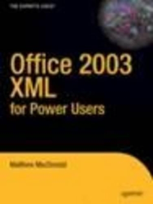 Office 2003 XML for Power Users book