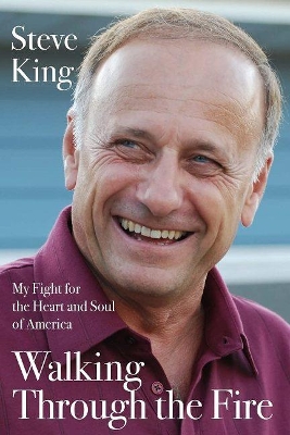 Walking Through the Fire: My Fight for the Heart and Soul of America book