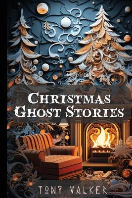 Christmas Ghost Stories book