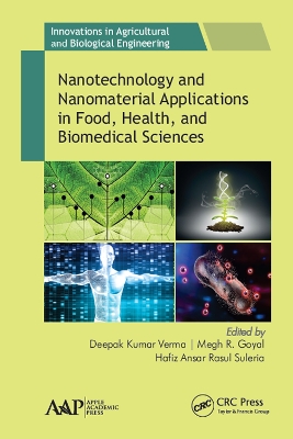 Nanotechnology and Nanomaterial Applications in Food, Health, and Biomedical Sciences by Deepak Kumar Verma
