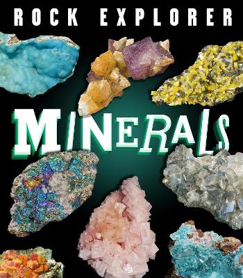 Rock Explorer: Minerals book
