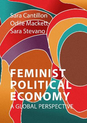 Feminist Political Economy: A Global Perspective by Professor Sara Cantillon