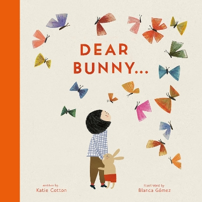 Dear Bunny by Katie Cotton